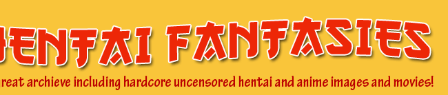 HENTAI FANTASIES