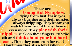 These are young hot nymphos, dying from lust, their eyes always burning and their pussies always dripping. They know you watch them, and it turns them on even more. They play with their nipples, suck on their fingers, rub the clit and think about your hot hard cock. Then they cum, cum for real! Don&rsquo;t miss this, it&rsquo;s a total killer. Check out this crazy sexy stuff!