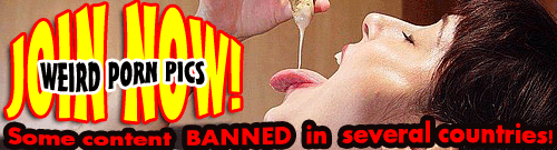 Click Here for bizarre porn in great quality!