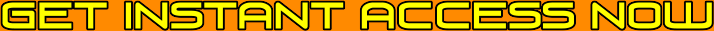 GET INSTANT ACCESS